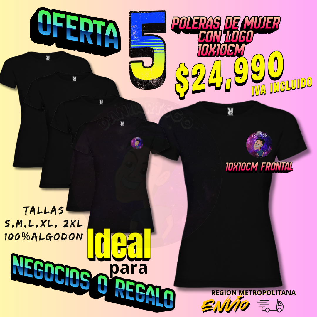 Promoción 5 Poleras de MUJER Emprendedora Estampadas 10x10cm (Con tu Logo)